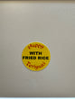 With FRIED RICE